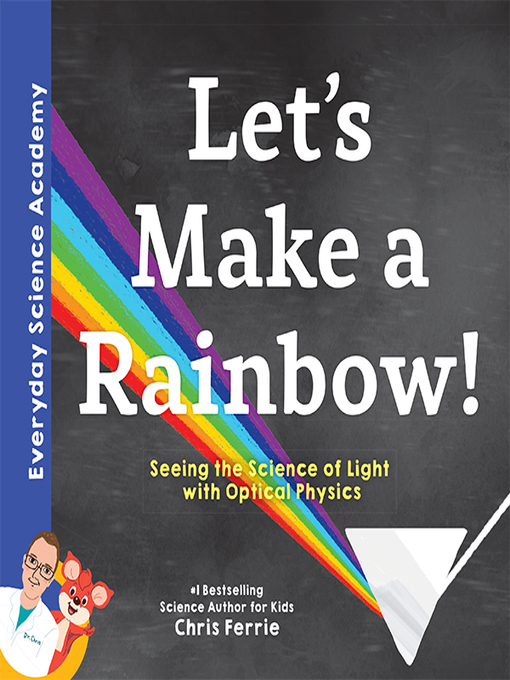 Title details for Let's Make a Rainbow! by Chris Ferrie - Available
